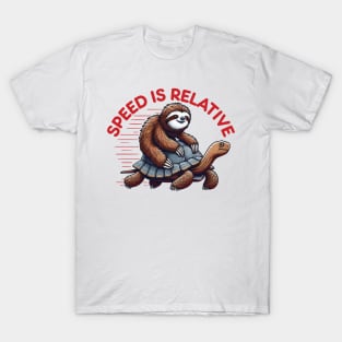 Funny Lazy Sloth Riding Tortoise Speed is Relative T-Shirt